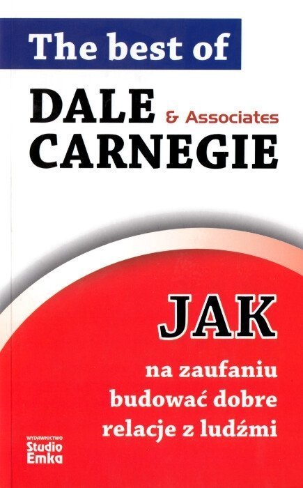 Jak tworzyć doskonałe relacje Zdobądź zaufanie i wpływaj na ludzi