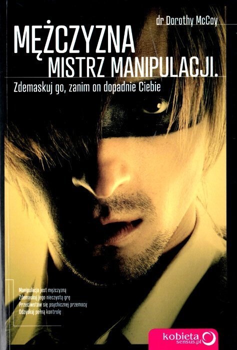 Mężczyzna mistrz manipulacji