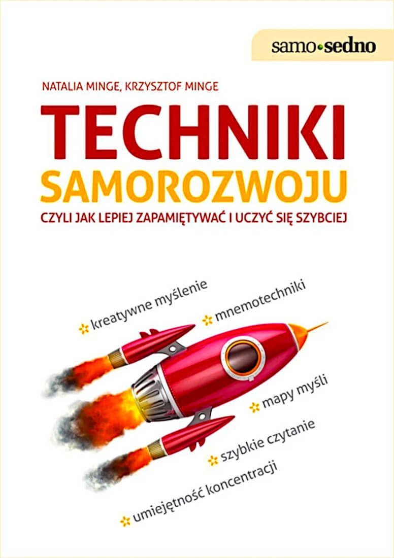 Techniki samorozwoju czyli jak lepiej zapamiętywać i uczyć się szybciej 