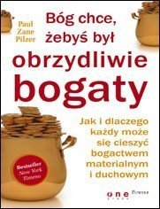 Bóg chce, żebyś był obrzydliwie bogaty