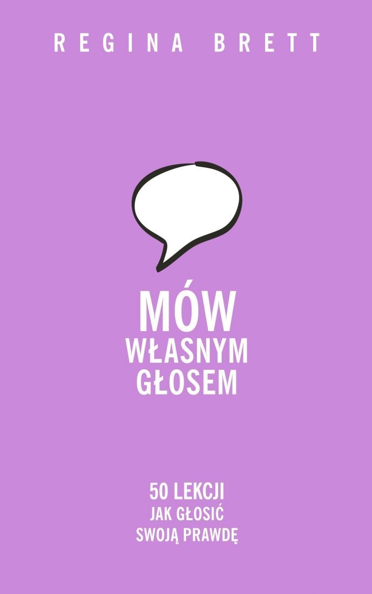 Mów własnym głosem. 50 lekcji, jak głosić swoją prawdę 