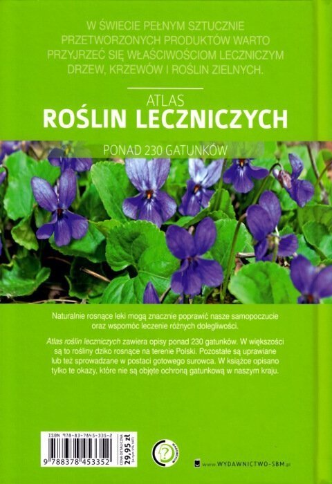 Atlas roślin leczniczych. Ponad 230 gatunków