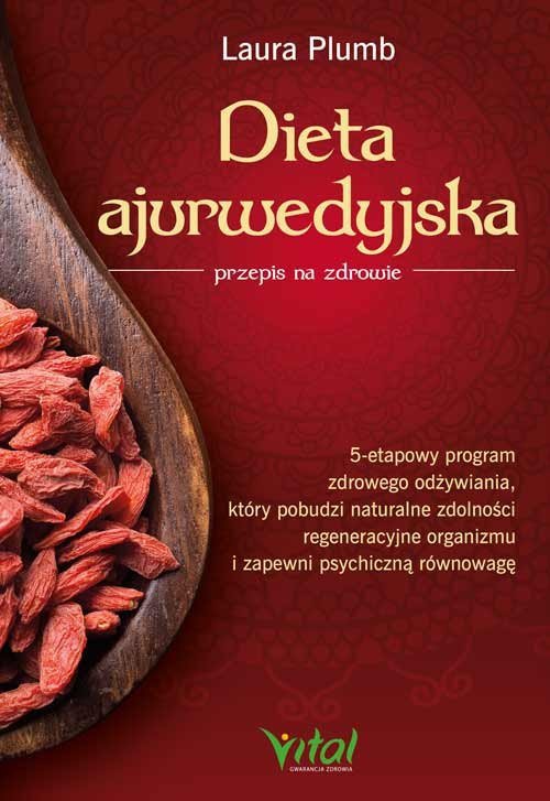 Dieta ajurwedyjska przepis na zdrowie