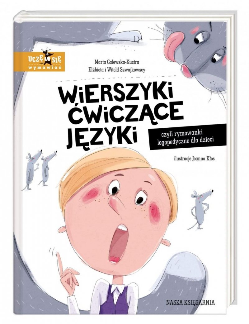 Wierszyki ćwiczące języki czyli rymowanki logopedyczne dla dzieci