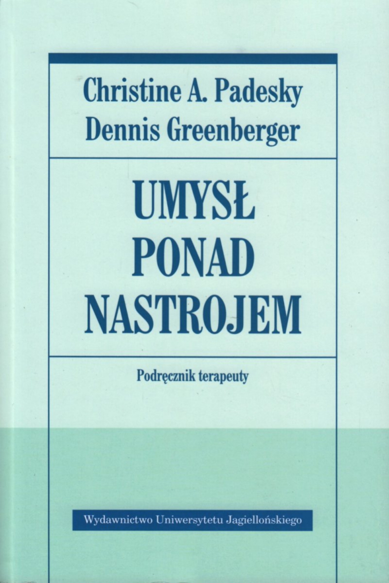 Umysł ponad nastrojem i Poradnik terapeuty
