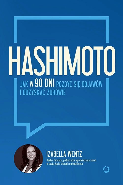 Hashimoto Jak w 90 dni pozbyć się objawów