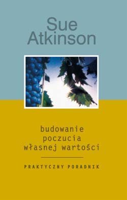 Budowanie poczucia własnej wartości