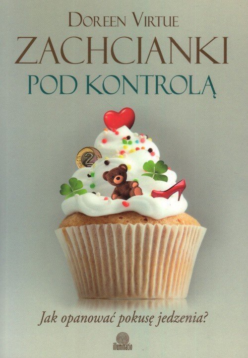 Zachcianki pod kontrolą