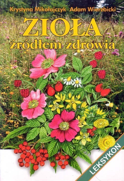 Zioła źródłem zdrowia