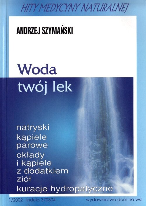 Woda twój lek