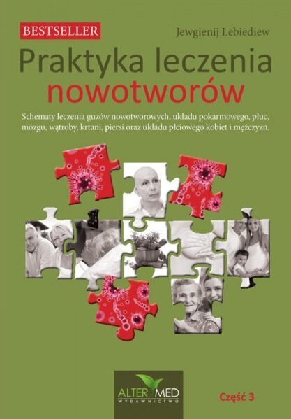 Praktyka leczenia nowotworów. TOM 3