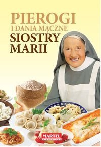 Pierogi i dania mączne siostry Marii