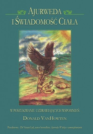 Ajurweda i Świadomość Ciała