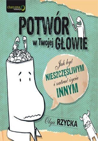 Potwór w Twojej głowie