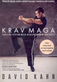 Krav Maga. Izraelski system walki w bezpośrednim kontakcie