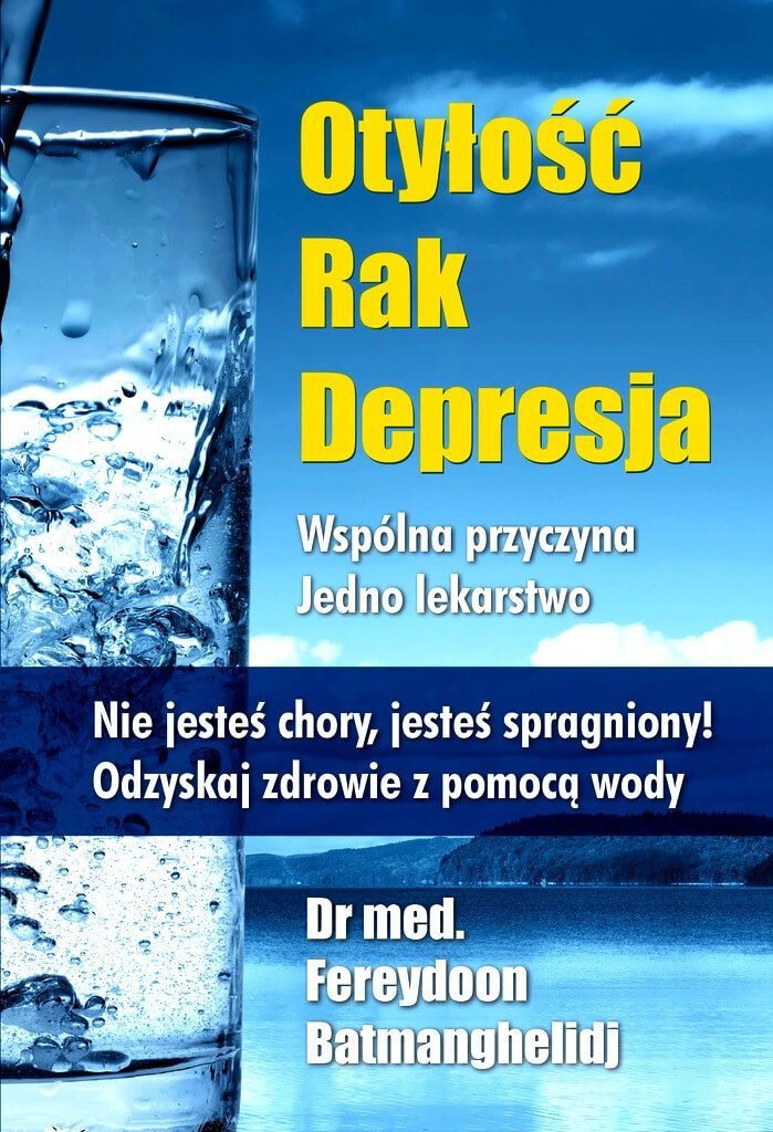 Nie jesteś chory jesteś spragniony!