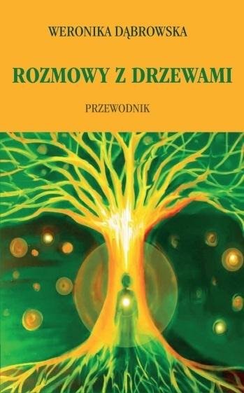Rozmowy z drzewami Przewodnik