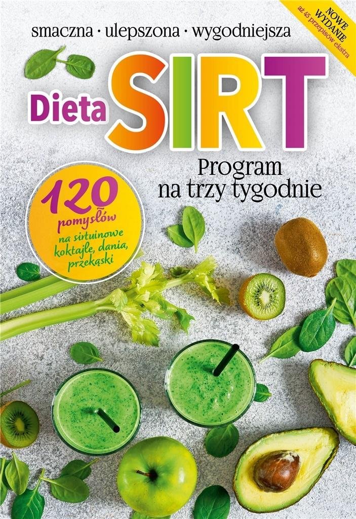 Dieta SIRT. Program na trzy tygodnie