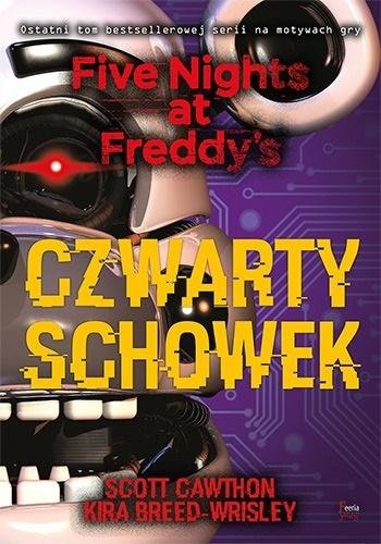 Five Nights at Freddy&#039;s T.3 Czwarty schowek