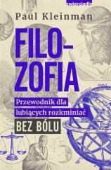 Filozofia. Przewodnik dla lubiących rozkminiać..