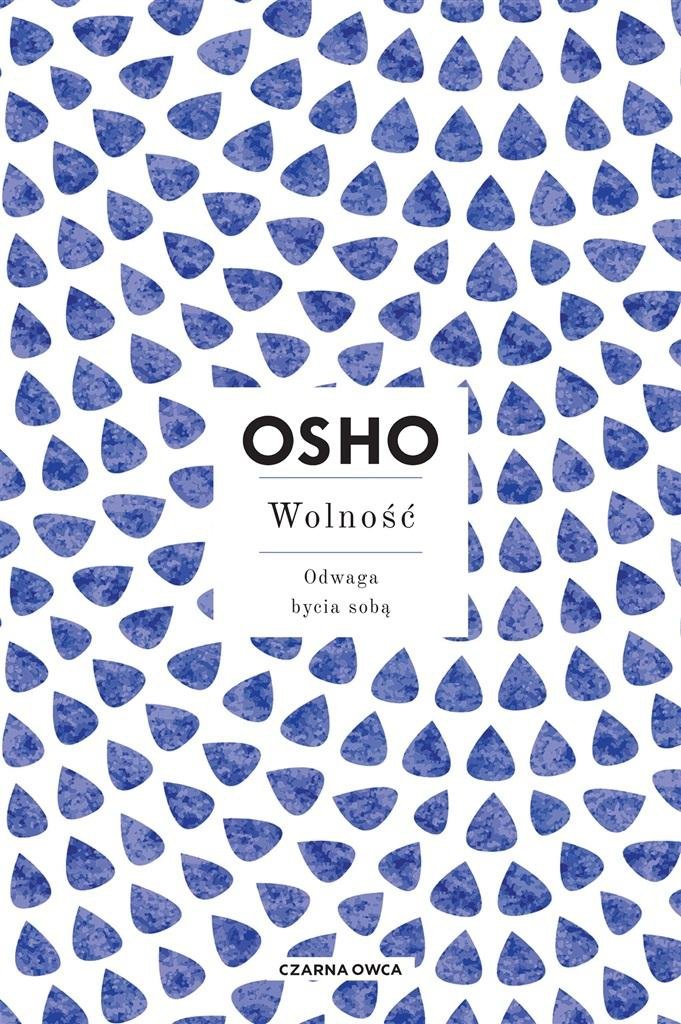 Wolność. Odwaga bycia sobą