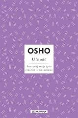 Osho Insights. Ufność. Przeżywaj swoje życie..
