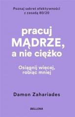 Pracuj mądrze, a nie ciężko