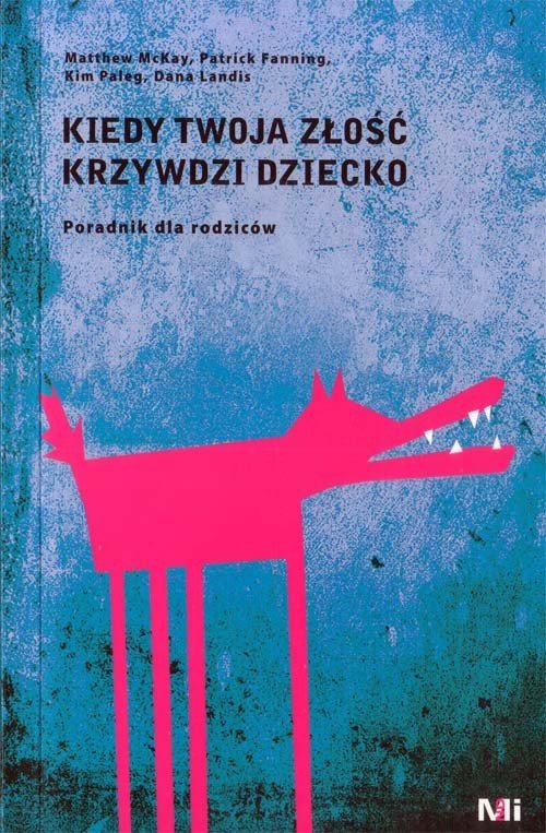 Kiedy Twoja złość krzywdzi dziecko