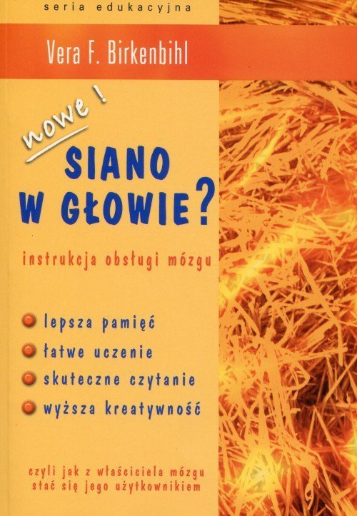 Siano w głowie? Nowe