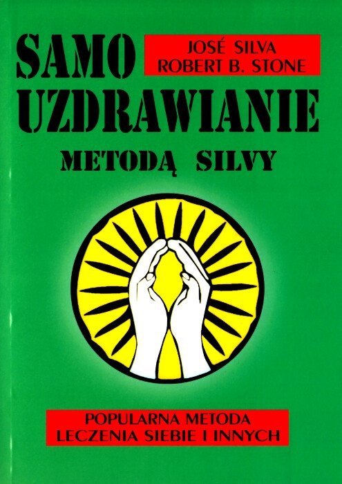 Samouzdrawianie metodą Silvy