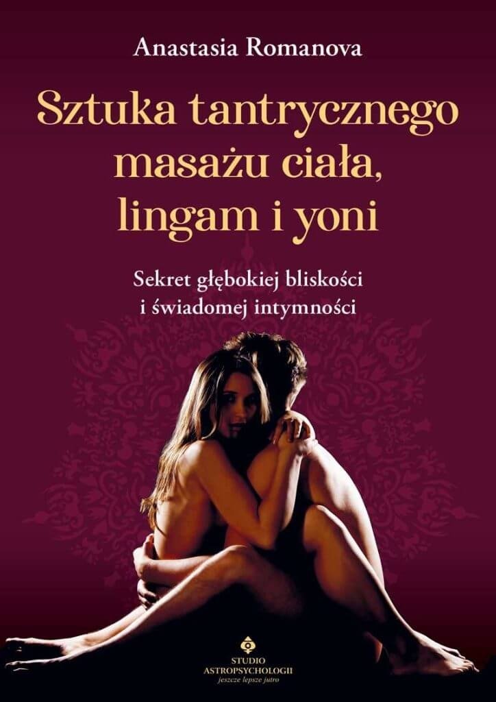 Sztuka tantrycznego masażu