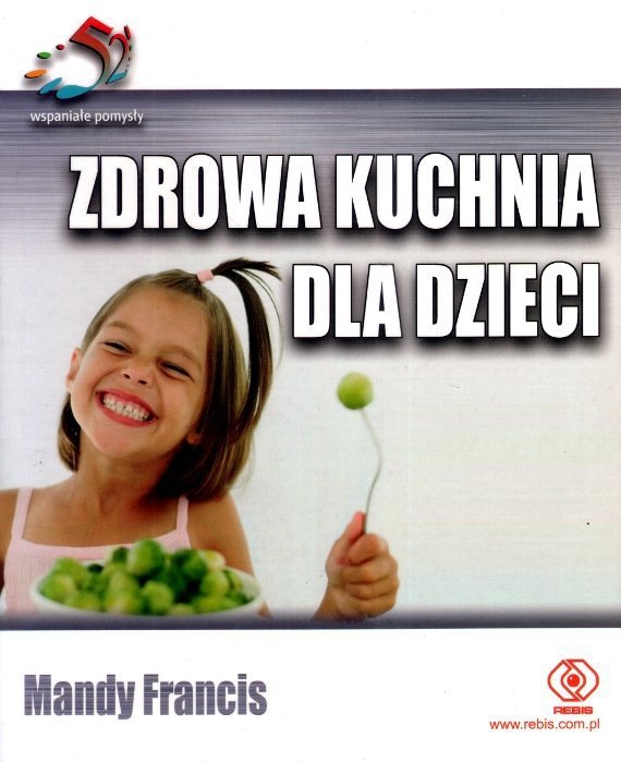 Zdrowa kuchnia dla dzieci