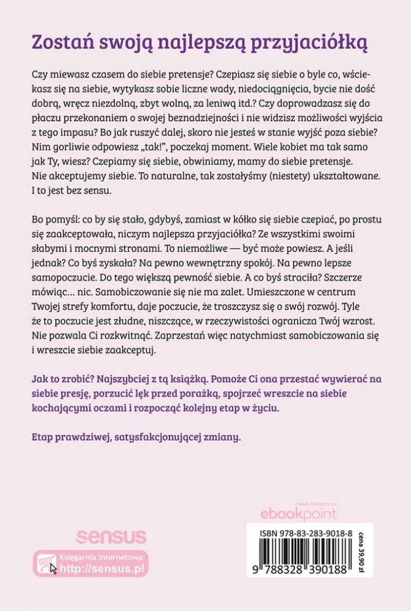 Czuła dla siebie. Żyj wolna od presji i lęku