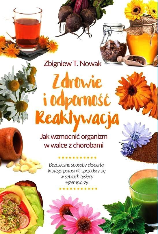 Zdrowie i odporność reaktywacja Jak wzmocnić organizm w walce z chorobami