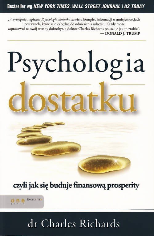 Psychologia dostatku, czyli jak się buduje finansową prosperity