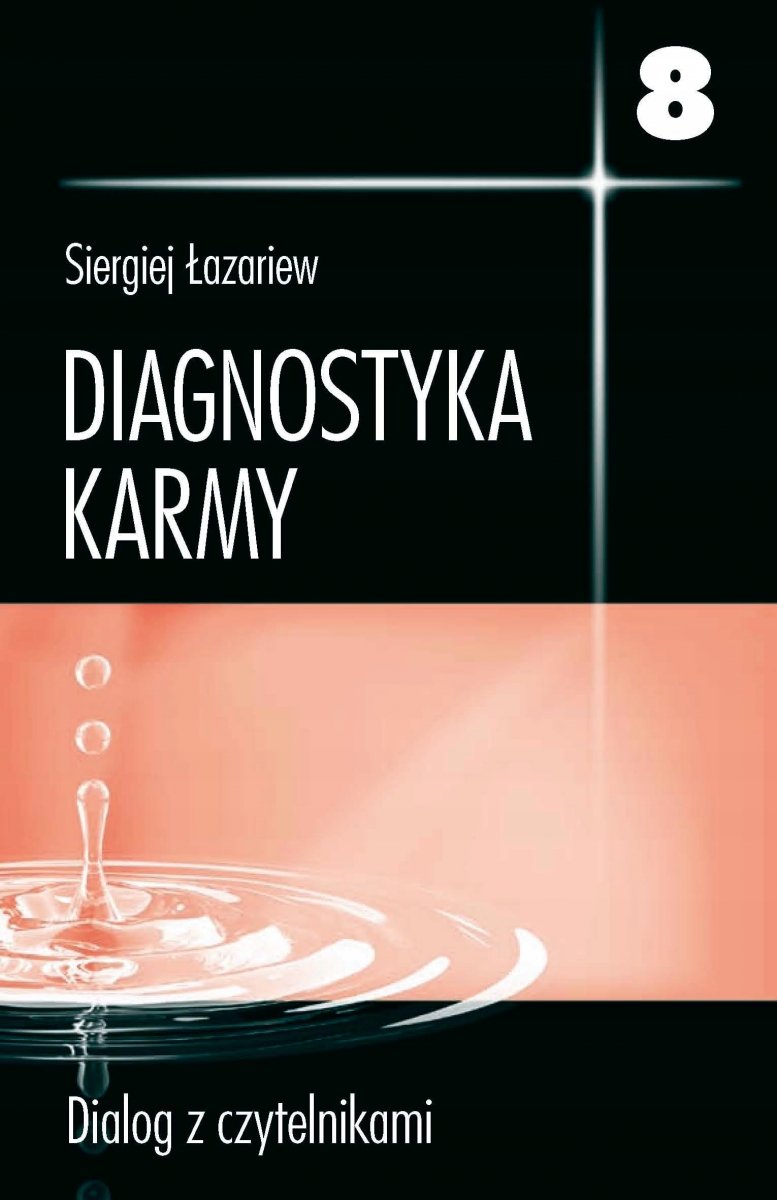 Diagnostyka karmy. Tom 8 Siergiej Łazariew