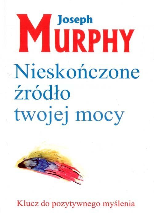 Nieskończone źródło twojej mocy