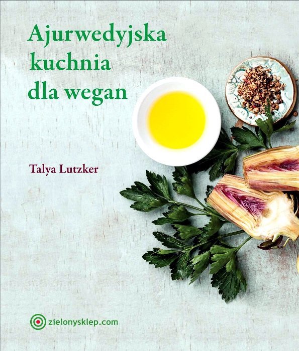 Ajurwedyjska kuchnia dla wegan