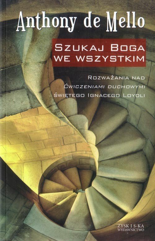 Szukaj Boga we wszystkim