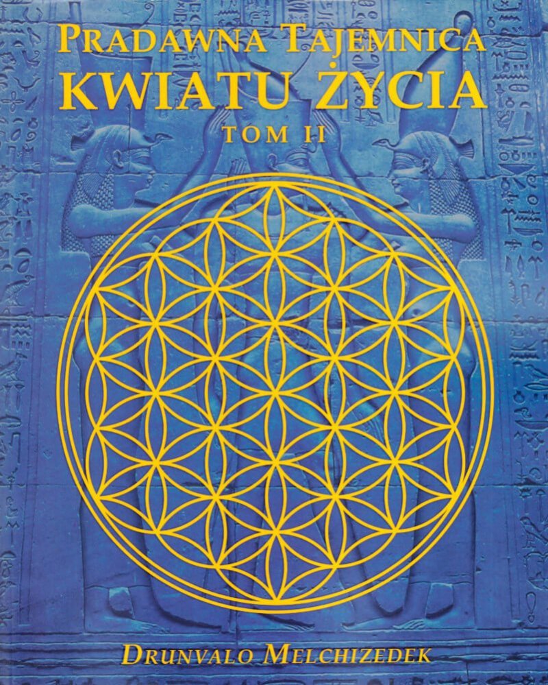 Pradawna tajemnica kwiatu życia Tom I