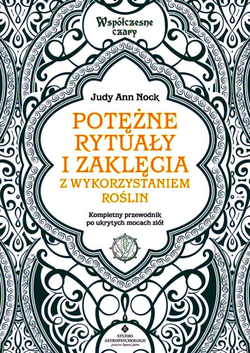 Potężne rytuały i zaklęcia z wykorzystaniem roślin