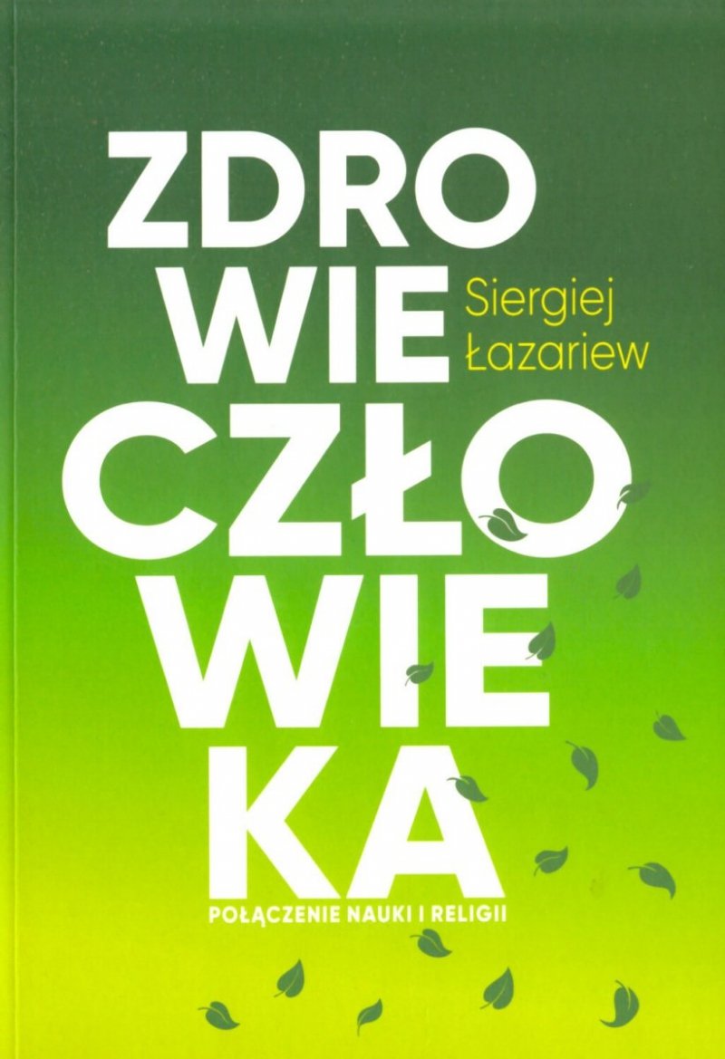 Zdrowie człowieka połączenie nauki i religii