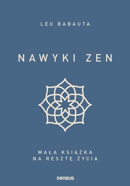 Nawyki zen Mała książka na resztę życia