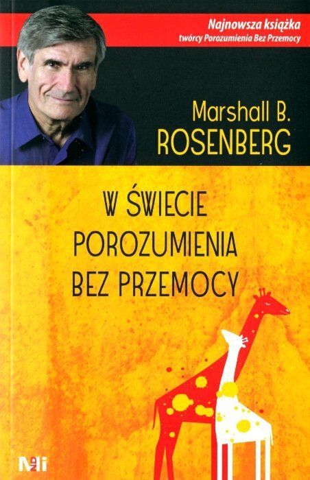W świecie Porozumienia bez Przemocy