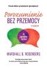 Porozumienie bez przemocy O języku życia 