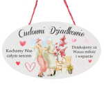 Drewniana tabliczka owal wzbogacona lakierem UV z napisem  Cudowni Dziadkowie. 14x23 cm