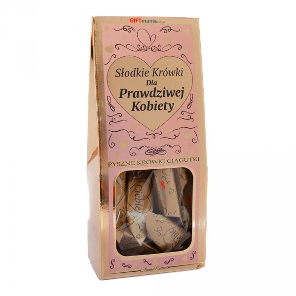 Pyszne krówki ciągutki w złotym opakowaniu z napisem "Słodkie krówki dla Prawdziwej Kobiety"